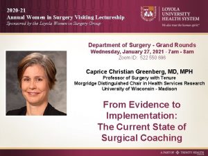 2020 21 Annual Women in Surgery Visiting Lectureship
