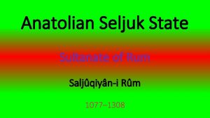 Anatolian Seljuk State Sultanate of Rum Saljqiyni Rm