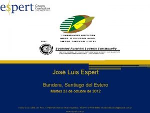 1 Jos Luis Espert Bandera Santiago del Estero