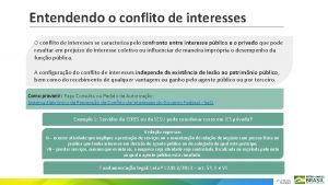 Entendendo o conflito de interesses O conflito de