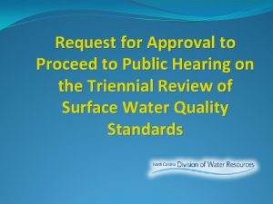 Request for Approval to Proceed to Public Hearing