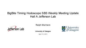 Big Bite Timing Hodoscope SBS Weekly Meeting Update