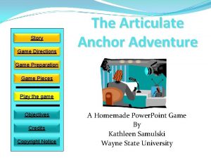 Story Game Directions The Articulate Anchor Adventure Game