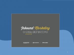 1 Inbound Marketing e Inbound Sales A Metodologia