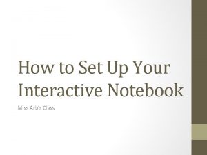 How to Set Up Your Interactive Notebook Miss