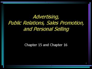 Advertising Public Relations Sales Promotion and Personal Selling