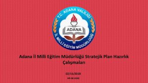 Adana l Milli Eitim Mdrl Stratejik Plan Hazrlk