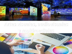Artes visuales audiovisuales y multimediales rea C Artes