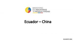 Ecuador China 1 2018 08 AGOSTO Balanza Comercial