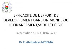 EFFICACITE DE LEFFORT DE DEVELOPPEMENT DANS UN MONDE