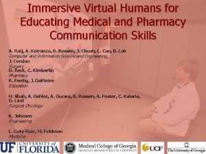 Immersive Virtual Humans for Educating Medical and Pharmacy