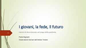 I giovani la fede il futuro 1 Esercizi