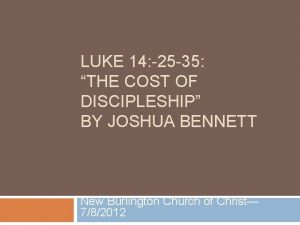 LUKE 14 25 35 THE COST OF DISCIPLESHIP