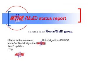 Mu ID status report on behalf of the