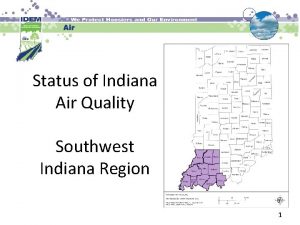 Status of Indiana Air Quality Southwest Indiana Region