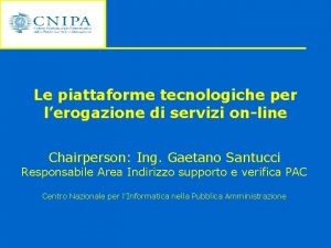 Le piattaforme tecnologiche per lerogazione di servizi online