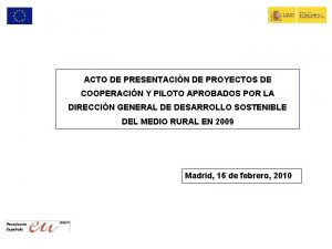 ACTO DE PRESENTACIN DE PROYECTOS DE COOPERACIN Y