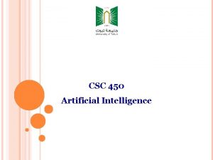 CSC 450 Artificial Intelligence WHAT IS AI Thinking