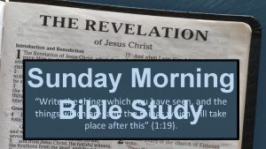 Sunday Morning Bible Study Write things which you