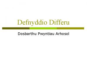 Defnyddio Differu Dosbarthu Pwyntiau Arhosol Mathau o Bwyntiau