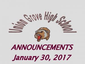 ANNOUNCEMENTS January 30 2017 Varsity Basketball 131 vs