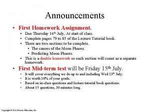 Announcements First Homework Assignment Due Thursday 14 th