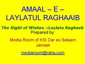 AMAAL E LAYLATUL RAGHAAIB The Night of Wishes