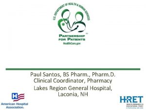 Paul Santos BS Pharm Pharm D Clinical Coordinator