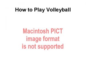 How to Play Volleyball Volleyball Player Rotation Players