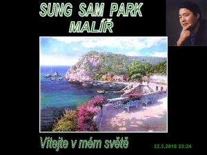 22 5 2018 23 24 Sung Park Sam