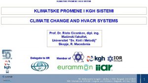 KLIMATSKE PROMENE I KGH SISTEMI CLIMATE CHANGE AND