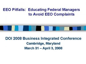 EEO Pitfalls Educating Federal Managers to Avoid EEO