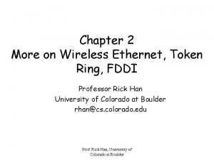 Chapter 2 More on Wireless Ethernet Token Ring