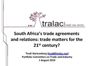South Africas trade agreements and relations trade matters