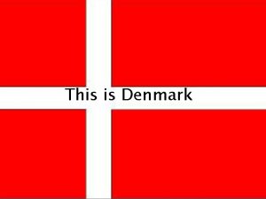 This is Denmark Area Denmarks Area Denmark is