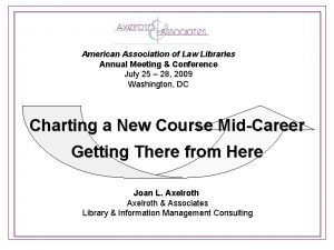 American Association of Law Libraries Annual Meeting Conference