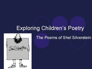 Exploring Childrens Poetry The Poems of Shel Silverstein