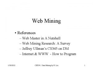 Web Mining References Web Master in A Nutshell