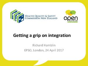 Getting a grip on integration Richard Hamblin EPSO