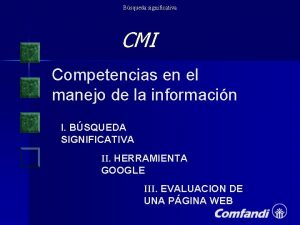 Bsqueda significativa CMI Competencias en el manejo de