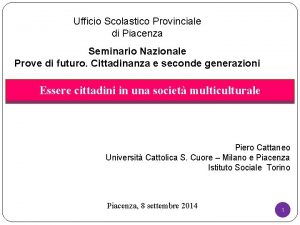 Ufficio Scolastico Provinciale di Piacenza Seminario Nazionale Prove