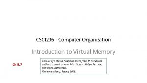 CSCI 206 Computer Organization Introduction to Virtual Memory