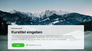 KURSKATEGORIE Kurstitel eingeben Geben Sie eine kurze Beschreibung