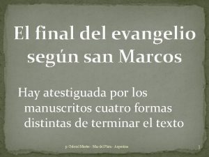 El final del evangelio segn san Marcos Hay