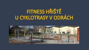 FITNESS HIT U CYKLOTRASY V ODRCH FITNESS HIT