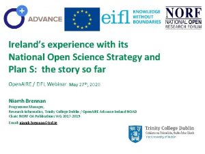Irelands experience with its National Open Science Strategy