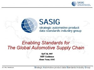 Enabling Standards for The Global Automotive Supply Chain