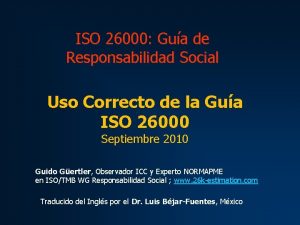 ISO 26000 Gua de Responsabilidad Social Uso Correcto