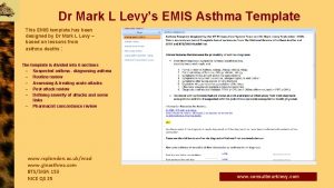 Dr Mark L Levys EMIS Asthma Template This