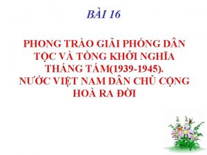 BI 16 PHONG TRO GII PHNG D N